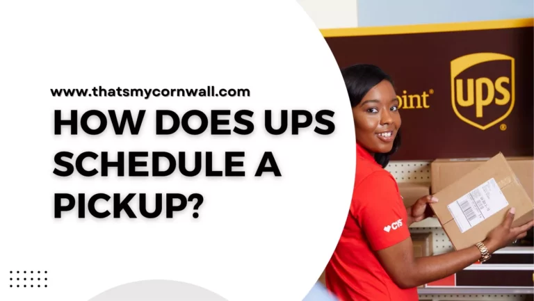 How Does UPS Schedule a Pickup?